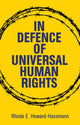 Book cover of: In Defense of Universal Human Rights. By: Rhoda E. Howard-Hassmann