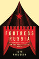 Book cover of: Fortress Russia. By: Ilya Yablokov