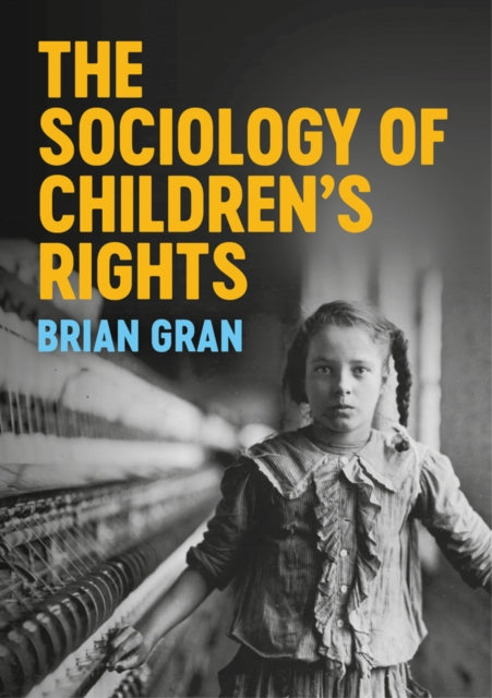 Book cover of: Sociology of Children's Rights. By: Gran