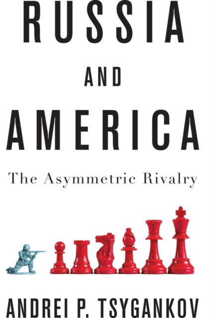 Book cover of: Russia and America. By: Andrei Tsygankov