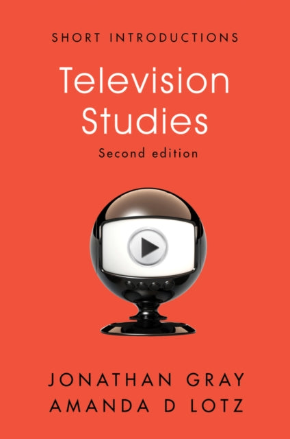 Book cover of: Television Studies. By: Jonathan Gray