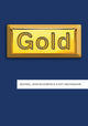 Book cover of: Gold. By: Michael John Bloomfield