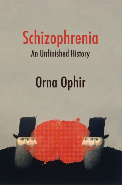 Book cover of: Schizophrenia. By: Orna Ophir