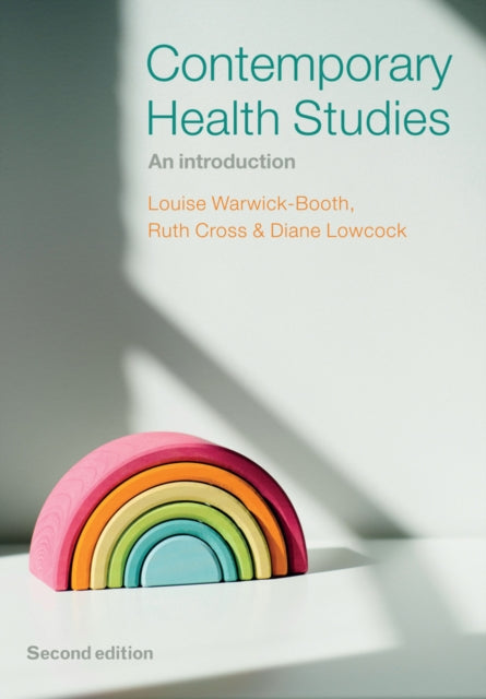 Book cover of: Contemporary Health Studies. By: Louise Warwick-Booth