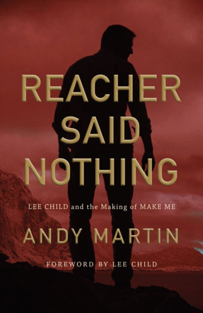 Book cover of: Reacher Said Nothing. By: Andy Martin