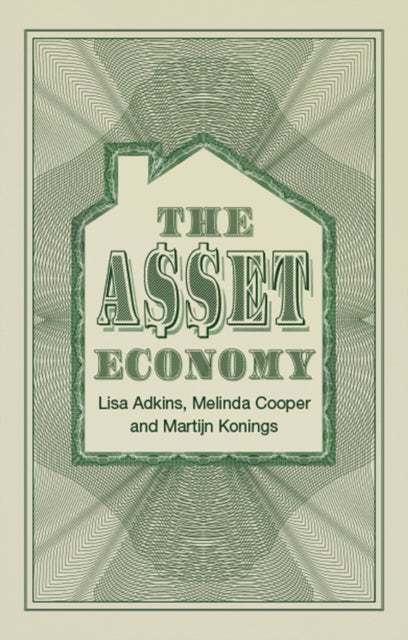 Book cover of: Asset Economy. By: Lisa Adkins
