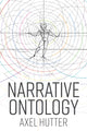 Book cover of: Narrative Ontology. By: Axel Hutter
