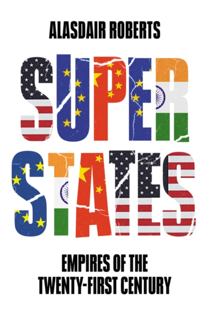 Book cover of: Superstates. By: Alasdair Roberts