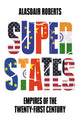 Book cover of: Superstates. By: Alasdair Roberts