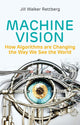 Book cover of: Machine Vision. By: Jill Walker Rettberg
