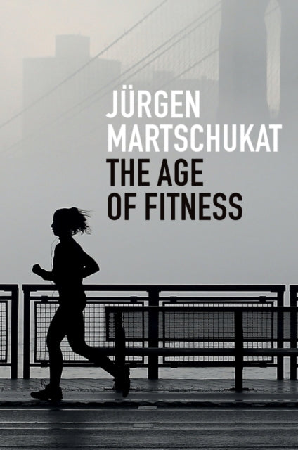 Book cover of: Age of Fitness. By: Alex Skinner