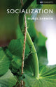Book cover of: Socialization. By: Muriel Darmon