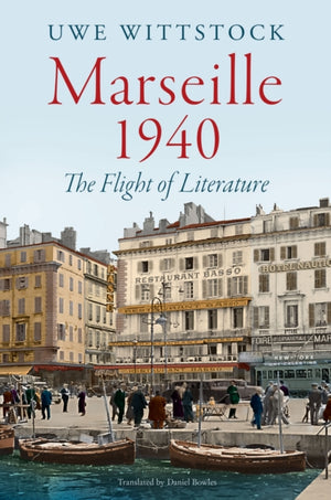 Marseille 1940, The Flight of Literature