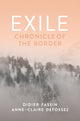 Book cover of: Exile. By: Didier Fassin