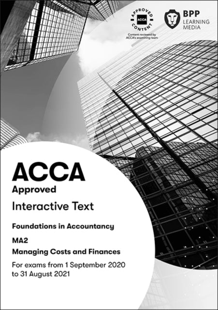 Book cover of: FIA Managing Costs and Finances MA2. By: BPP Learning Media