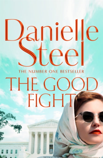 Book cover of: Good Fight. By: Danielle Steel