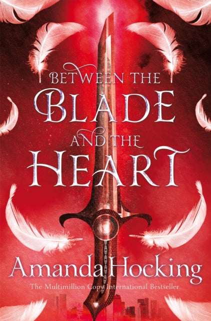 Book cover of: Between the Blade and the Heart. By: Amanda Hocking