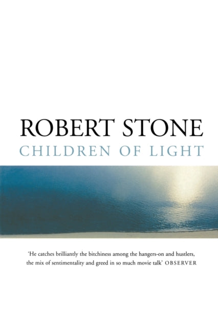 Book cover of: Children of Light. By: Robert Stone