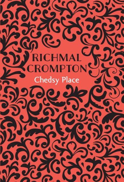 Book cover of: Chedsy Place. By: Richmal Crompton