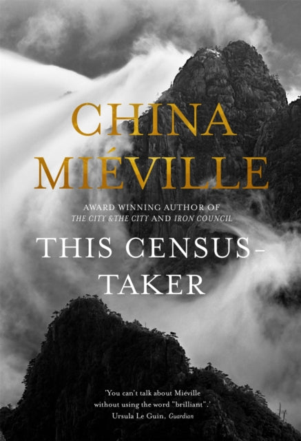 Book cover of: This Census-Taker. By: China Miéville