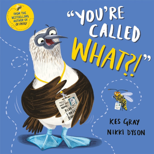 You're Called What? 9781509821440 Kes Gray
