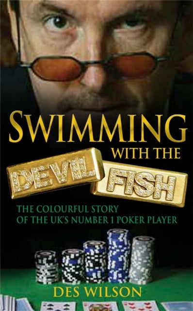 Book cover of: Swimming With The Devilfish. By: Des Wilson