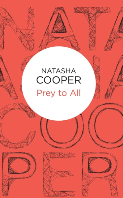 Book cover of: Prey to All. By: Natasha Cooper