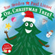 Book cover of: Oh, Christmas Tree!. By: Sue Hendra