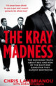 Book cover of: Kray Madness. By: Chris Lambrianou