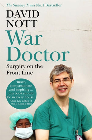 War Doctor, Surgery on the Front Line