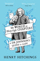 Book cover of: World in Thirty-Eight Chapters or Dr Johnson’s Guide to Life. By: Henry Hitchings