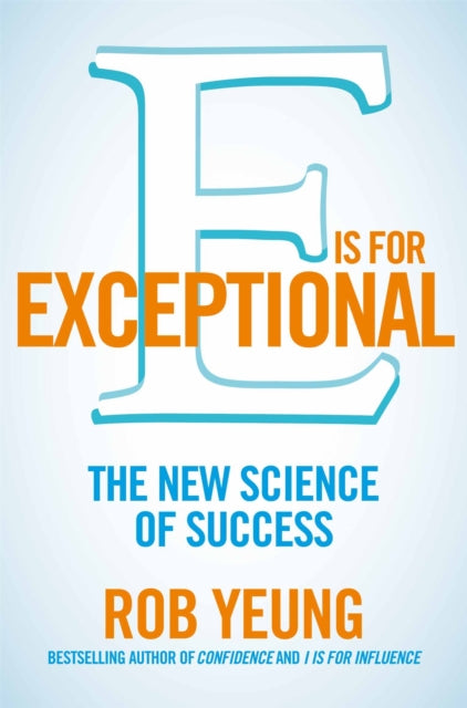 Book cover of: E is for Exceptional. By: Rob Yeung
