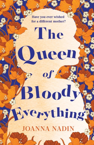 Queen of Bloody Everything