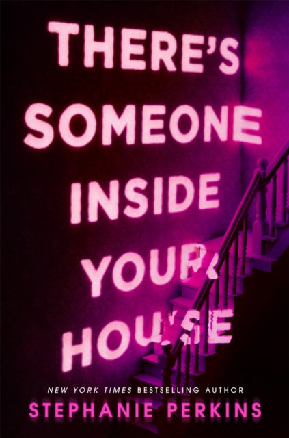 There's Someone Inside Your House, Now a Major Netflix Film 9781509859801 Stephanie Perkins
