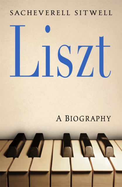 Book cover of: Liszt. By: Sacheverell Sitwell