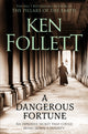 Dangerous Fortune 9781509864294 Ken Follett