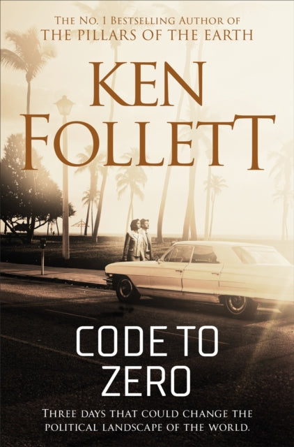 Code to Zero 9781509864331 Ken Follett