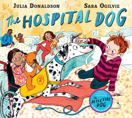 Hospital Dog, From the creators of Gozzle 9781509868322 Julia Donaldson