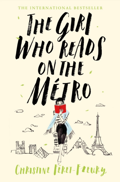 Book cover of: Girl Who Reads on the Metro. By: Christine Féret-Fleury
