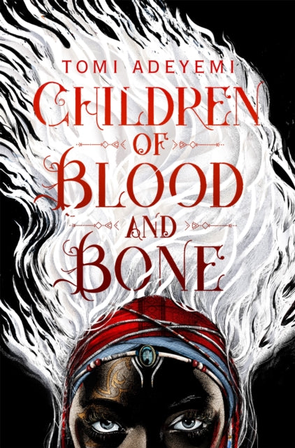Children of Blood and Bone 9781509871353 Tomi Adeyemi