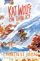 Book cover of: Kat Wolfe on Thin Ice. By: Lauren St John