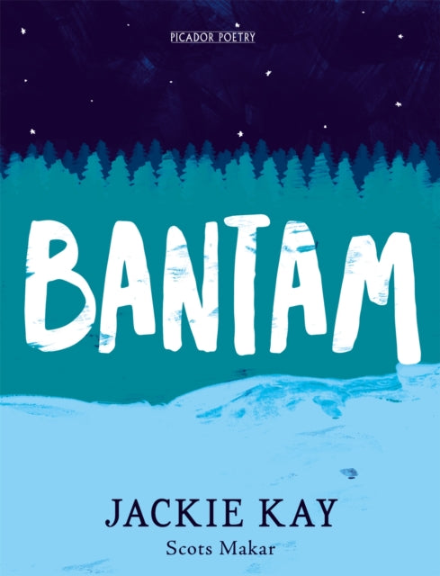 Book cover of: Bantam. By: Jackie Kay