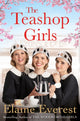 Book cover of: Teashop Girls. By: Elaine Everest