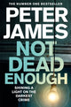Not Dead Enough 9781509898848 James, Peter