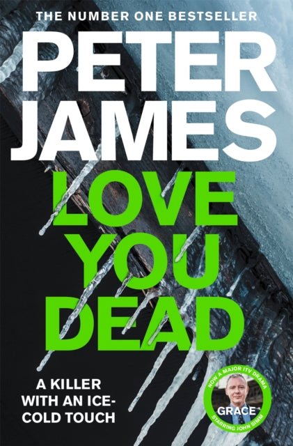 Book cover of: Love You Dead. By: James, Peter