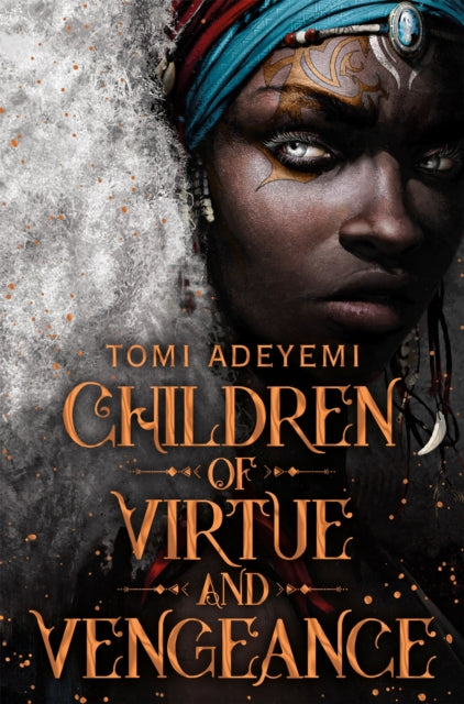 Children of Virtue and Vengeance 9781509899456 Tomi Adeyemi
