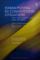 Book cover of: Harmonising EU Competition Litigation. By: Maria Bergström