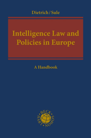 Intelligence Law and Policies in Europe