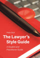 Book cover of: Lawyer’s Style Guide. By: Peter Butt