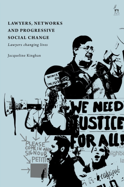 Book cover of: Lawyers, Networks and Progressive Social Change. By: Jacqueline Kinghan